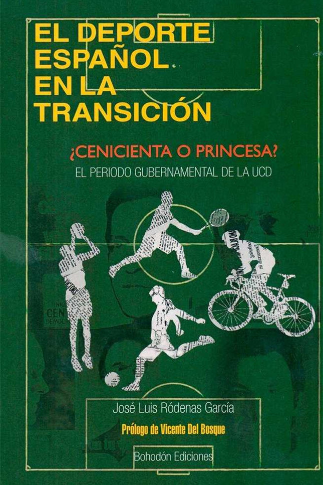 Libro El Deporte Español En La Transición: ¿cenicienta O Princesa?: .