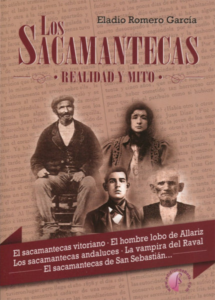 Los Sacamantecas. Realidad Y Mito