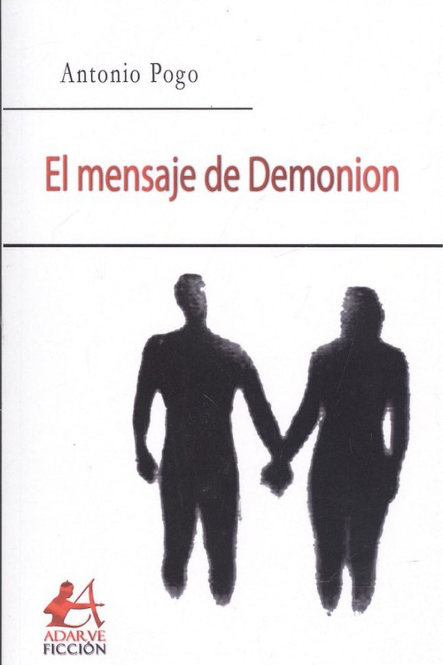 Libro El Mensaje De Demonion: .