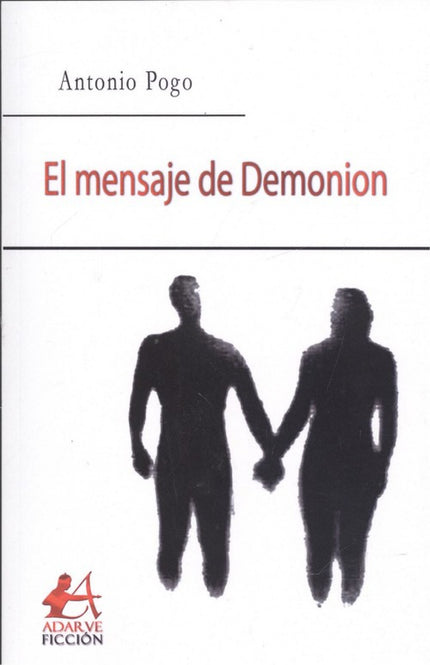 Libro El Mensaje De Demonion: .