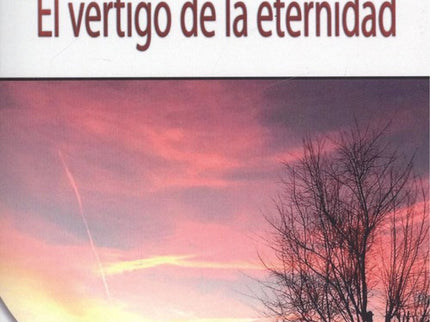 Libro El Vértigo De La Eternidad: .