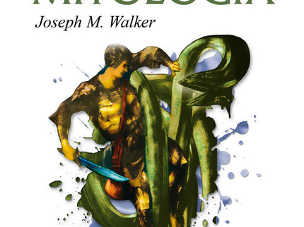 SERES FABULOSOS DE LA MITOLOGIA - Joseph M. Walker - Tapa dura