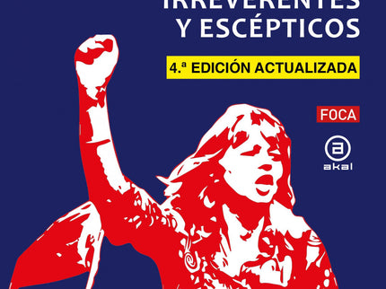 Política Y Geopolítica Para Rebeldes, Irreverentes Y Escépticos