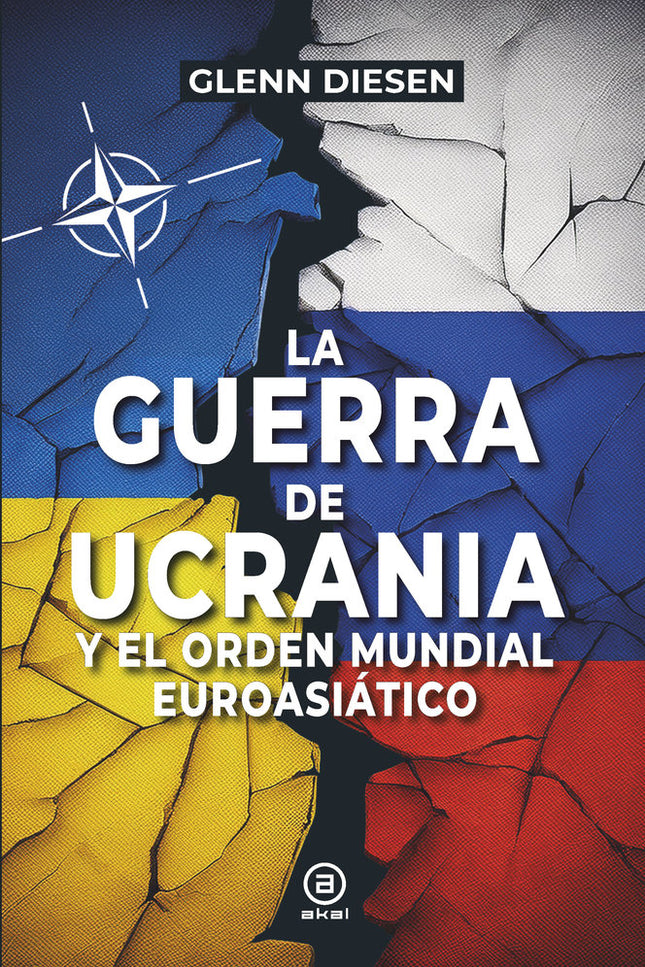 La Guerra De Ucrania Y El Orden Mundial Euroasiático