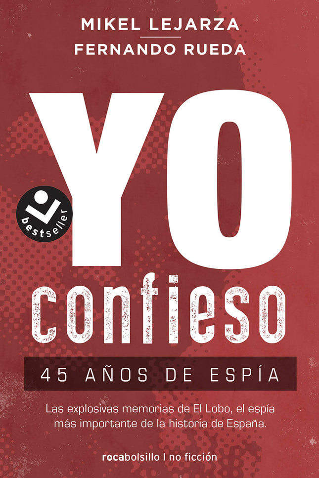 Libro Yo Confieso: 1974: Mikel Lejarza es captado por el servicio secreto para infiltrarse en ETA con el alias de El Lobo.2019: Con otro nombre, Mikel Lejarza sigue trabajando para el CNI.Esta es su vida. Esta es la historia.Mikel Lejarza ha guardado silencio sobre su vida hasta este momento.