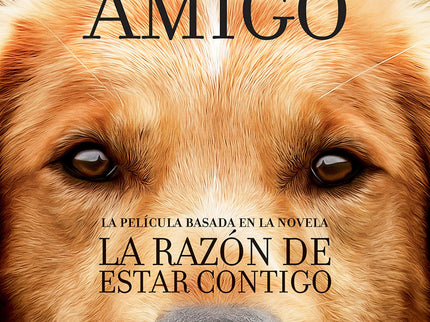 Libro La Razón De Estar Contigo: El libro en el que se basa la película A dog's purpose. Reconfortante, profunda y reple