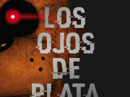 Libro Los Ojos De Plata: BEST SELLER DE THE NEW YORK TIMESLA NOVELA OFICIAL DEL VIDEOJUEGO DE TERROR QUE ARRASA EN EL MU