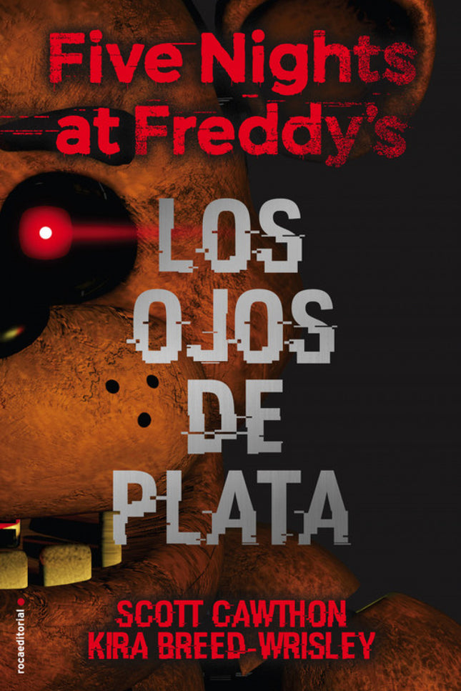 Libro Los Ojos De Plata: BEST SELLER DE THE NEW YORK TIMESLA NOVELA OFICIAL DEL VIDEOJUEGO DE TERROR QUE ARRASA EN EL MU