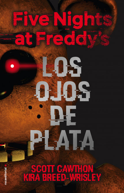 Libro Los Ojos De Plata: BEST SELLER DE THE NEW YORK TIMESLA NOVELA OFICIAL DEL VIDEOJUEGO DE TERROR QUE ARRASA EN EL MU