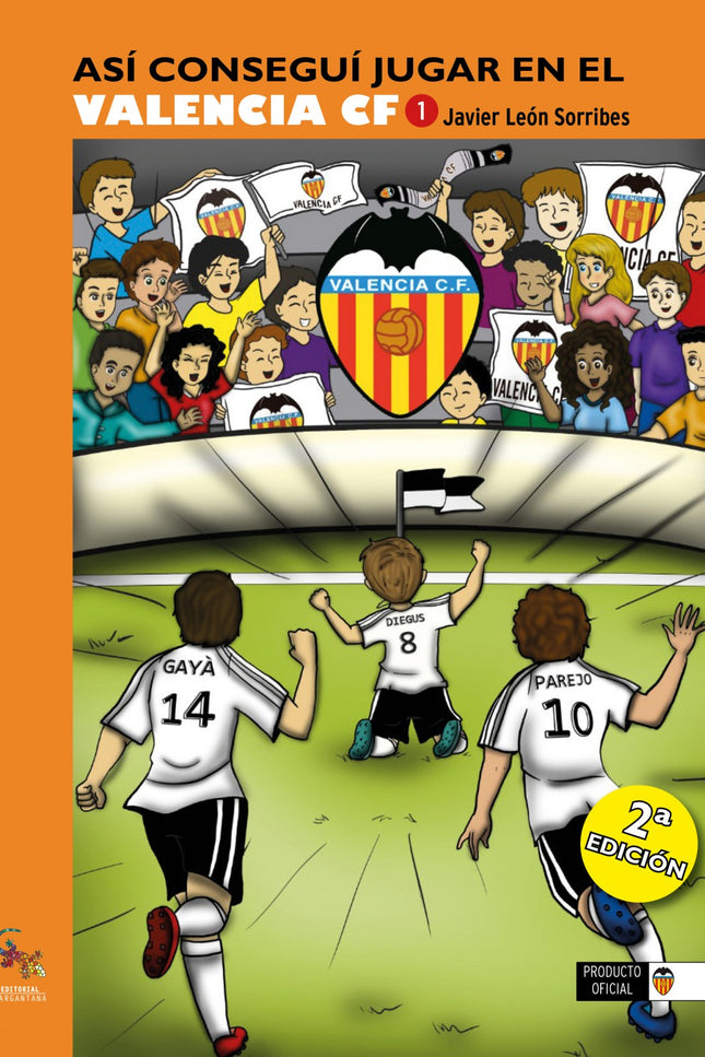 Portada del libro Así Conseguí Jugar En El Valencia Cf