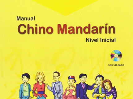 Libro Manual Chino Mandarín: Manual elaborado específicamente para estudiantes hispanohablantes. El contenido combina la