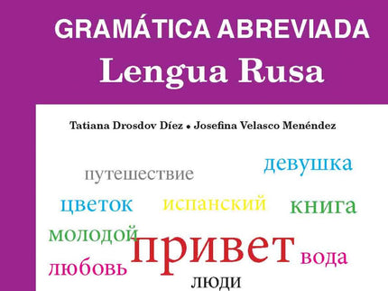 Libro Gramática Abreviada De La Lengua Rusa: La Gramática Abreviada de la Lengua Rusa pretende ser una herramienta de ap