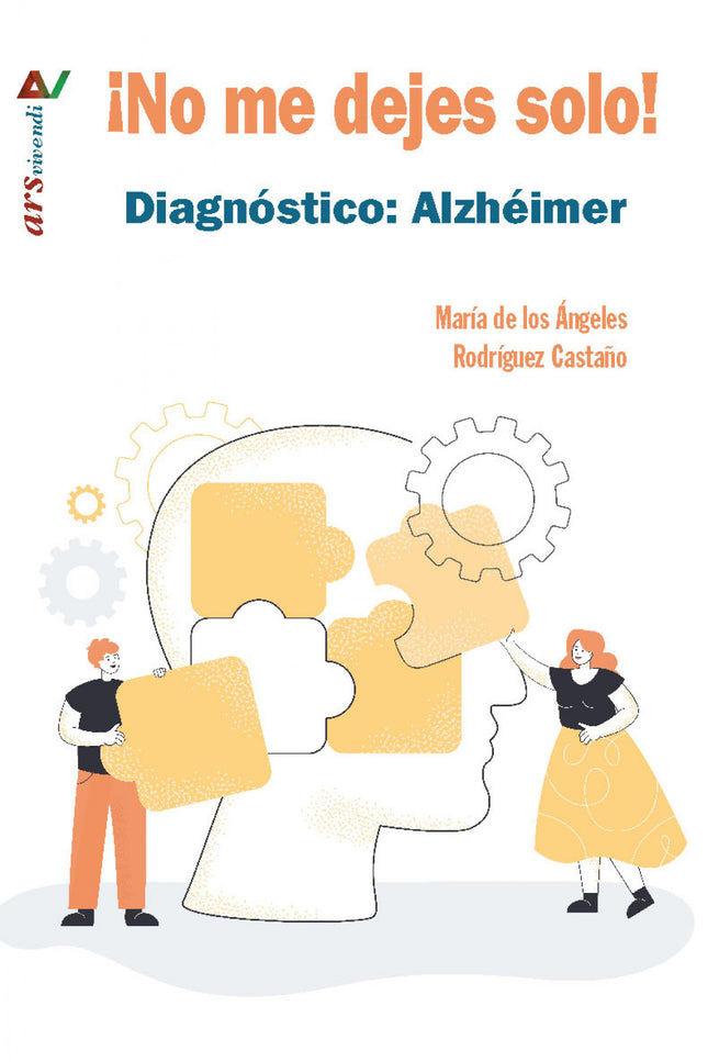 No Me Dejes Solo! Diagnóstico: Alzheimer