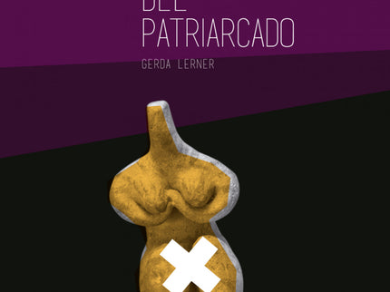 La Creación Del Patriarcado