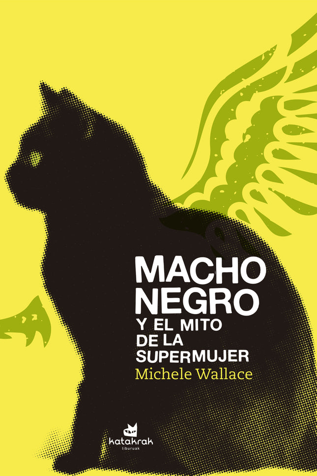Macho Negro Y El Mito De La Supermujer
