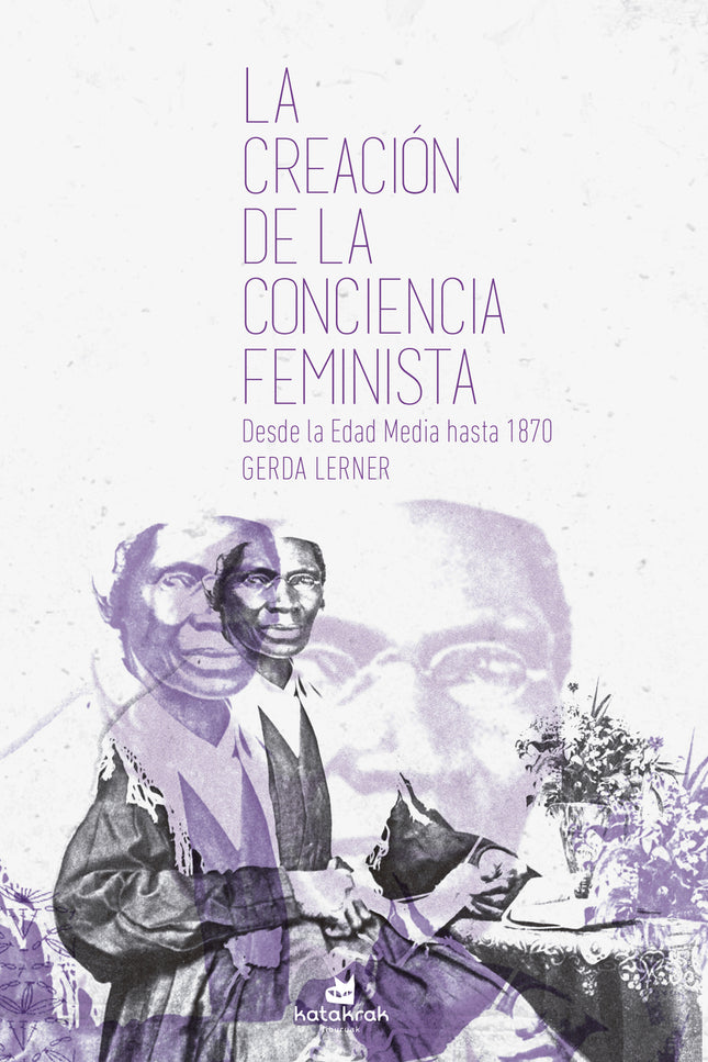 La Creación De La Conciencia Feminista