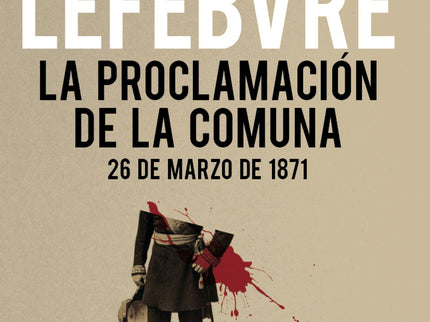 La Proclamación De La Comuna