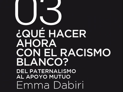 ¿qué Hacer Ahora Con El Racismo Blanco?