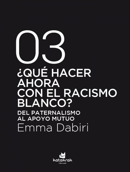 ¿qué Hacer Ahora Con El Racismo Blanco?