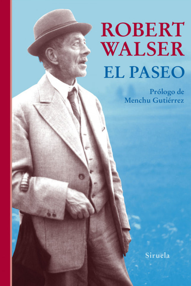 Libro El Paseo: «Todo resplandece en los paseos de Walser, en los que se mezclan arrebatos y caídas, en los que las idea