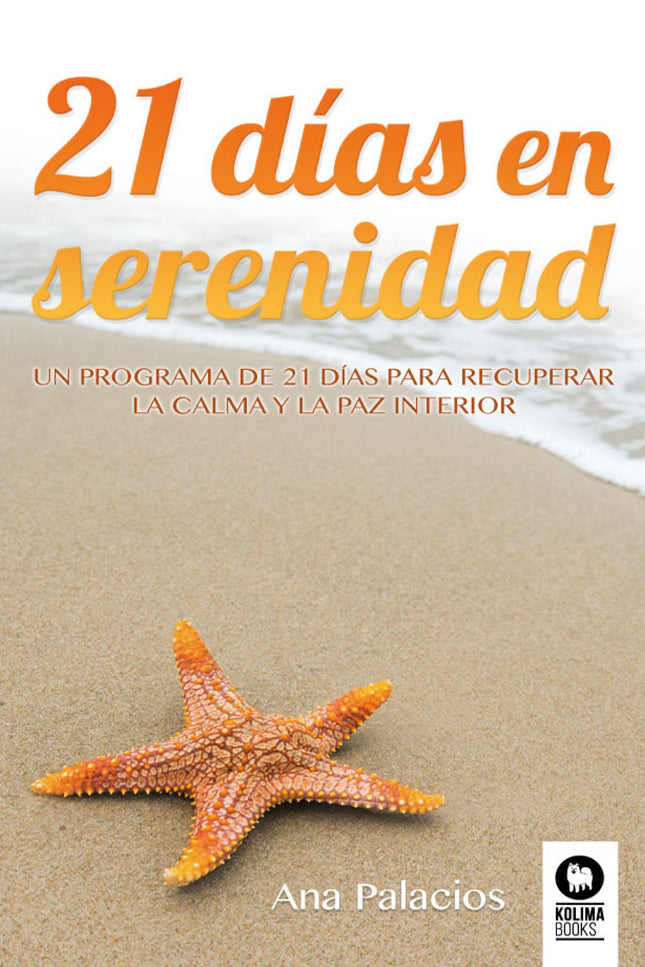 Portada del libro 21 Días En Serenidad