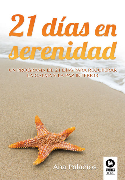 Portada del libro 21 Días En Serenidad
