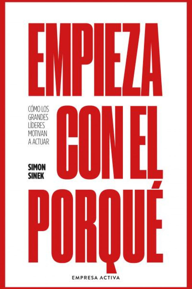 Empieza Con El Porqué