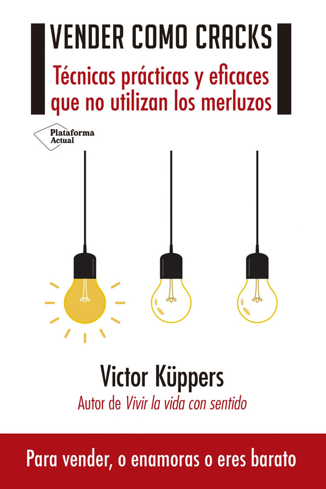 Libro Vender Como Cracks: La venta es una profesión maravillosa, absolutamente fantástica. Difícil, complicada, con frus