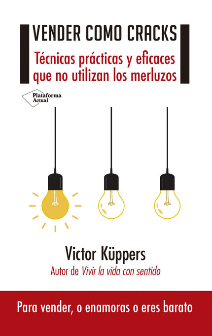 Libro Vender Como Cracks: La venta es una profesión maravillosa, absolutamente fantástica. Difícil, complicada, con frus