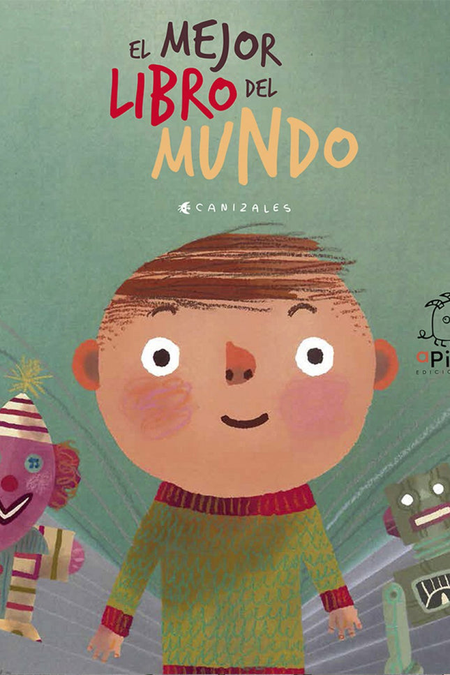 Libro El Mejor Libro Del Mundo: Hay muchos libros: de piratas, héroes, caballeros, princesas, zombis. . . Pero solo uno 