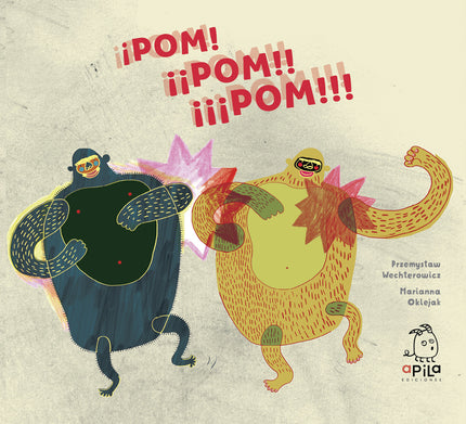 ¡pom! ¡¡pom!! ¡¡¡pom!!!
