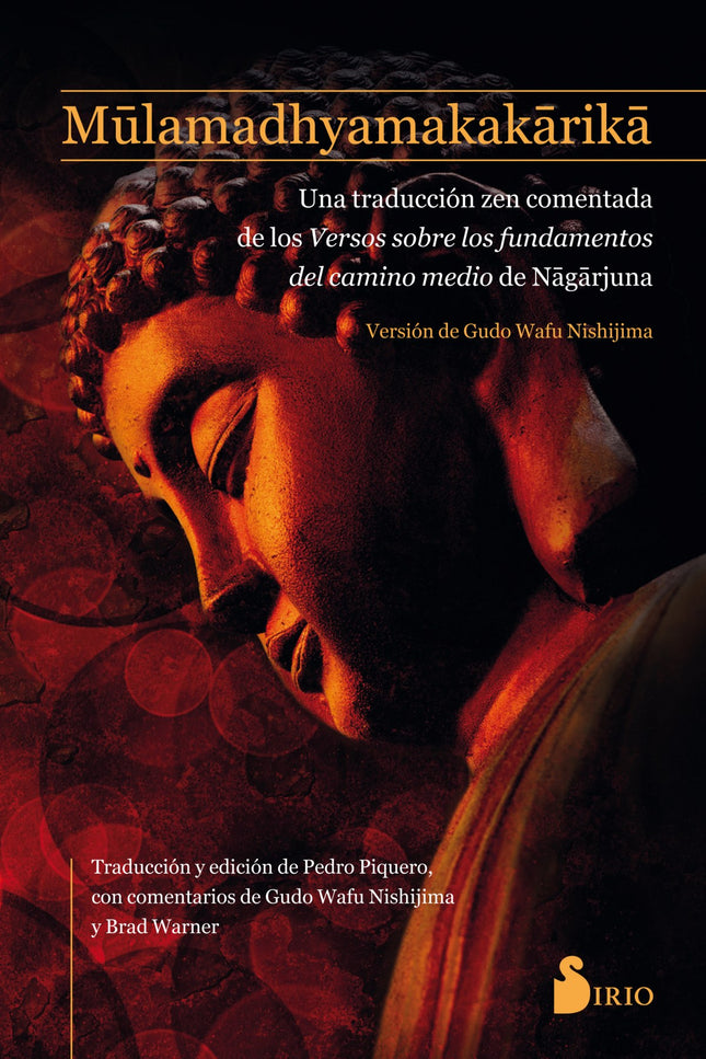 Libro Mulamadhyamakakarika: El Mulamadhyamakakarika (Versos sobre los fundamentos del camino medio) es uno de los textos más importantes del budismo. A través de la traducción y el estudio individual de los versos originales, en esta versión de Gudo Wafu Nishijima se aúnan el entendimiento de la tradición del budismo zen japonesa con el libro original escrito aproximadamente en el siglo II d.