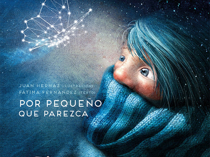 Libro Por Pequeño Que Parezca: ?En una noche estrellada si miro al cielo me siento pequeño, como si fuese un grano de ar