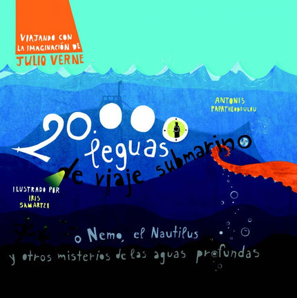 Libro 20.000 Leguas De Viaje Submarino: En 1866 un extraño objeto aterroriza a los marineros. ¿Es un monstruo marino o u