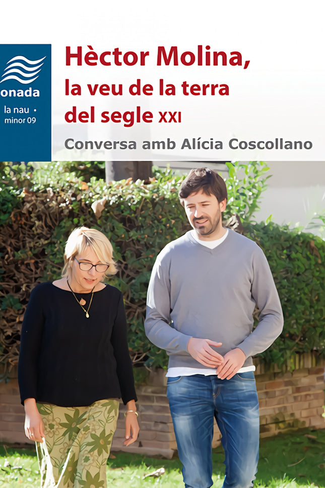 Hèctor Molina, La Veu De La Terra Del Segle Xxi