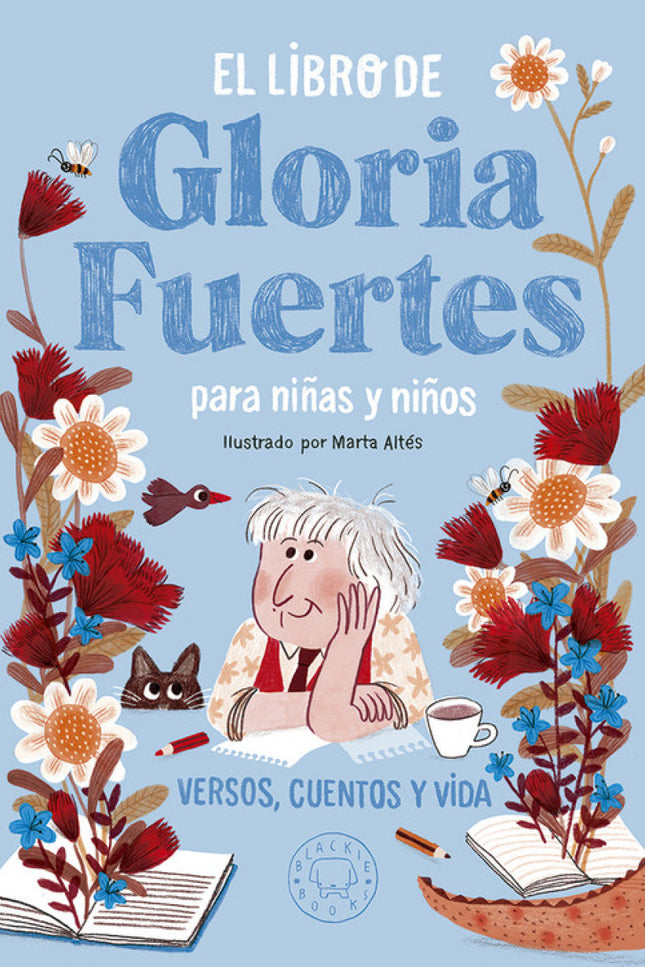 Libro El Libro De Gloria Fuertes Para Niñas Y Niños: LA LITERATURA INFANTIL DE GLORIA FUERTES EN UNA EDICIÓN PARA TODA L