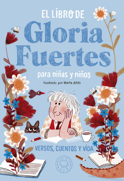 Libro El Libro De Gloria Fuertes Para Niñas Y Niños: LA LITERATURA INFANTIL DE GLORIA FUERTES EN UNA EDICIÓN PARA TODA L