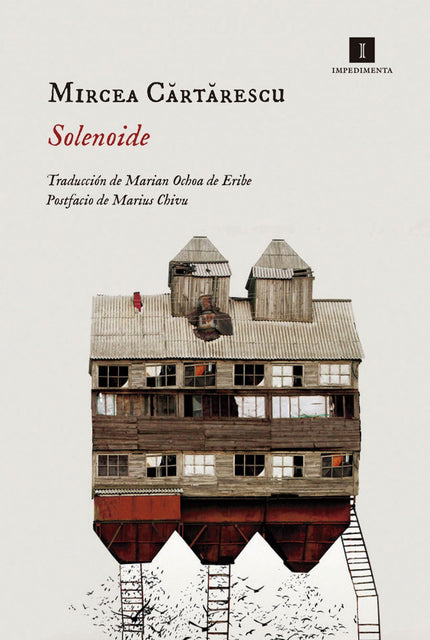 Libro Solenoide: Considerada unánimemente por la crítica la obra cumbre de Mircea C?rt?rescu hasta el momento, «Solenoid