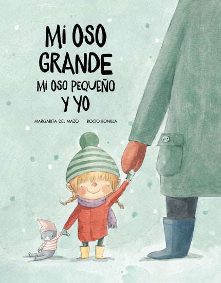 Portada del libro Mi Oso Grande, Mi Oso Pequeño Y Yo