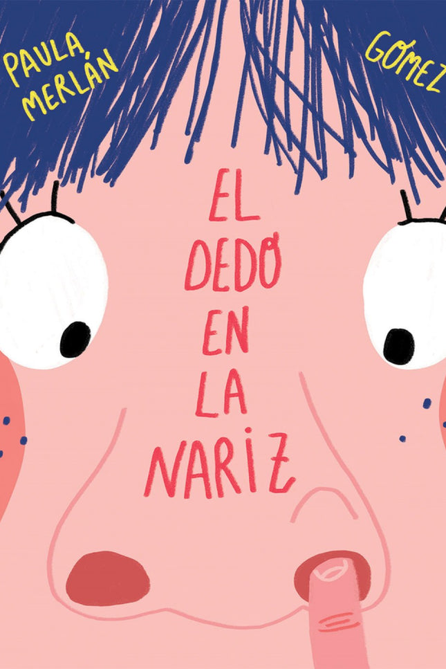 Libro El Dedo En La Nariz: ¡A Sofía le ha crecido le nariz!Ya se lo habían dicho sus padres. Y es que, esta niña no para de meterse el dedo en la nariz.