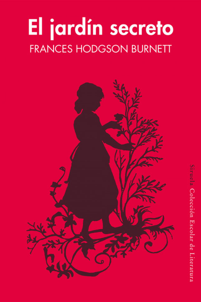 Libro El Jardín Secreto: Un clásico de la literatura infantil en lengua inglesa, enriquecido con una invitación a la lec