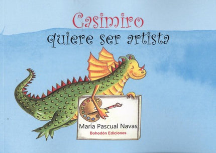 Portada del libro Casimiro Quiere Ser Artista
