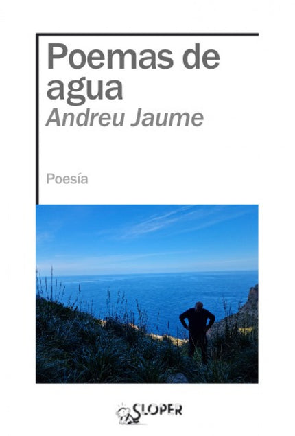POEMAS DE AGUA - Andreu Jaume - RUSTICA