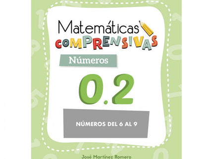 Portada del libro Matemáticas Comprensivas. Nçmeros 0.2