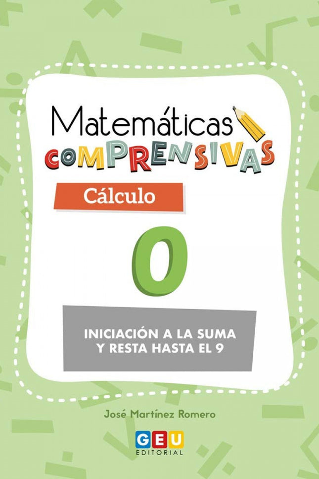 Matemáticas Comprensivas. Cálculo 0