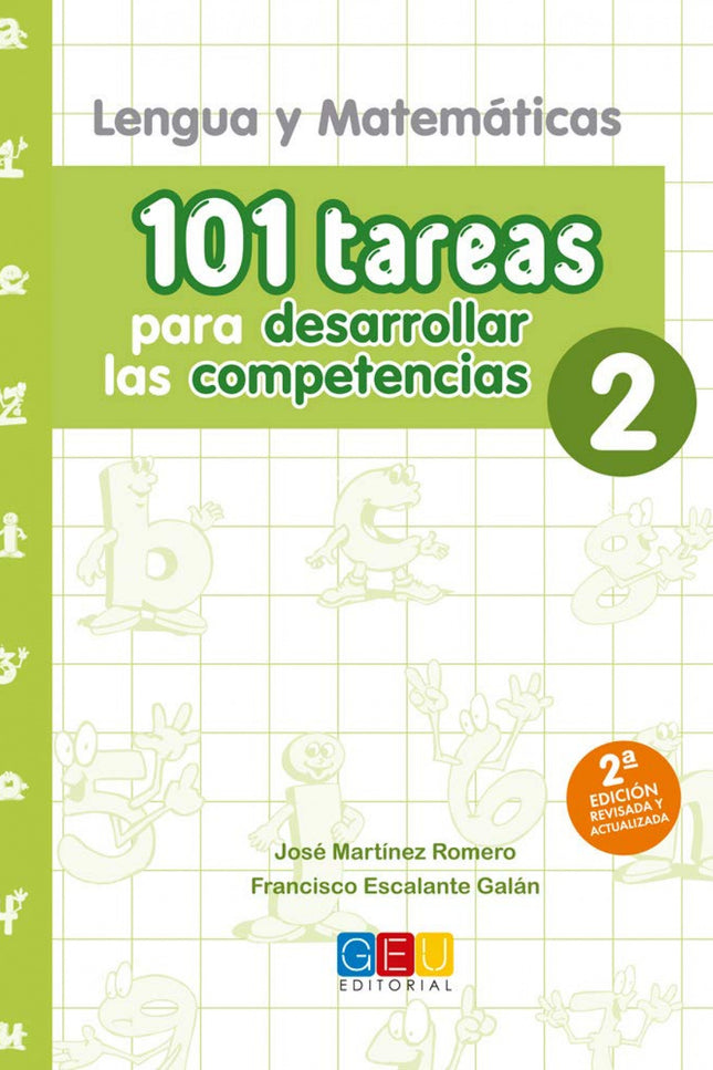Libro 101 Tareas Para Desarrollar Las Competencias 2: 101 tareas para desarrollar las competencias 2 forma parte de una colección que aplica los conocimientos adquiridos a la resolución de tareas para desarrollar las competencias en la vida cotidiana. Toma como punto de partida una temática contextualizada