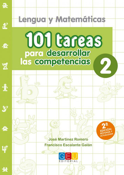 Libro 101 Tareas Para Desarrollar Las Competencias 2: 101 tareas para desarrollar las competencias 2 forma parte de una colección que aplica los conocimientos adquiridos a la resolución de tareas para desarrollar las competencias en la vida cotidiana. Toma como punto de partida una temática contextualizada