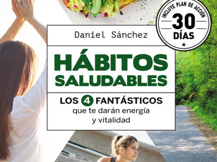 Libro Hábitos Saludables: Todos sabemos que seguir unos buenos hábitos es fundamental para vivir con salud, pero ¿cuáles son exactamente? ¿Basta con hacer algo de ejercicio o depende de nuestra condición física y edad?
