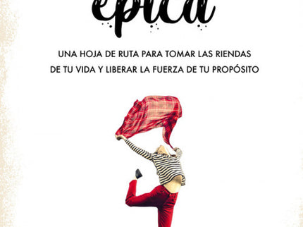 Libro Tu Vida épica: TU VIDA ÉPICA es una hoja de ruta esencial para un viaje al centro de ti mismo. A través de las reglas básicas de tu vida, la autora te invita a plantearte las preguntas existenciales «¿cuál es tu propósito?» y «¿cómo llevarlo a cabo?», guiándote paso a paso en la creación de las condiciones necesarias para que puedas responderlas con tu mente, tu corazón y tu vida entera.