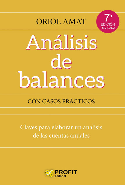 Libro Análisis De Balances: a través del análisis de las cuentas anuales de una empresa se obtiene una visión clara de su situación patrimonial, financiera y económica. diagnosticando sus fortalezas y debilidades, tanto en los aspectos económicos como financieros, se pueden formula